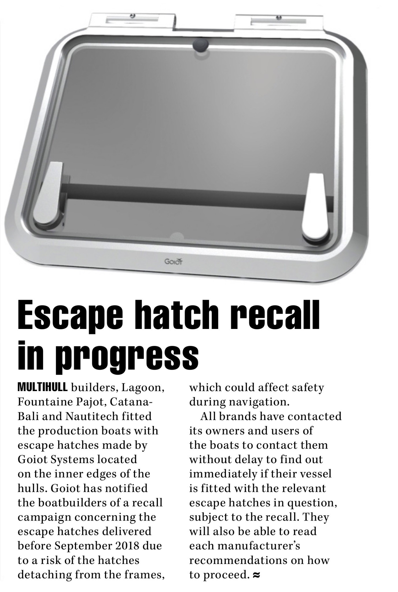 Escape hatch recall in progress